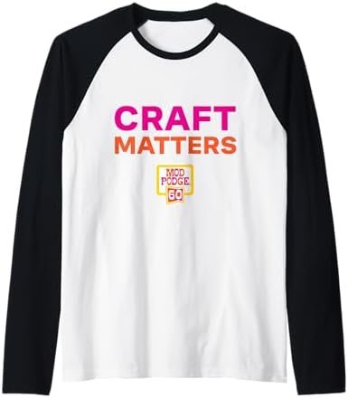 Craft Matters Raglan Baseball Tee — Mod Podge