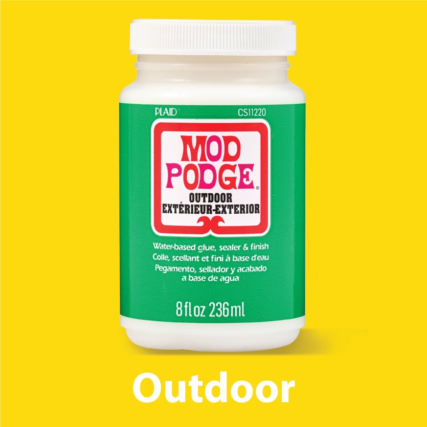 Outdoor and Water Resistant — Mod Podge