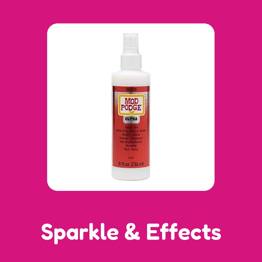 Sparkle and Special Effects — Mod Podge
